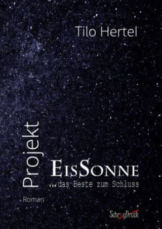 Kniha Projekt Eissonne Tilo Hertel
