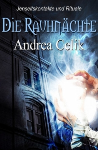 Knjiga Die Rauhnächte Andrea Celik