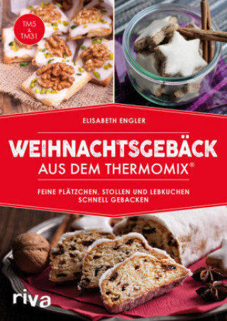 Kniha Weihnachtsgebäck aus dem Thermomix® Elisabeth Engler