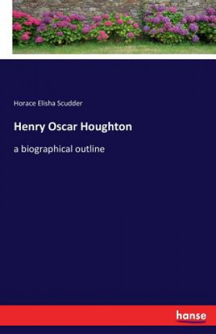 Książka Henry Oscar Houghton Horace Elisha Scudder