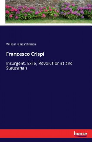 Buch Francesco Crispi William James Stillman