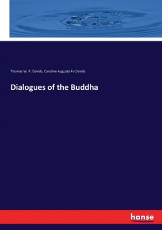 Książka Dialogues of the Buddha THOMAS WILLI DAVIDS