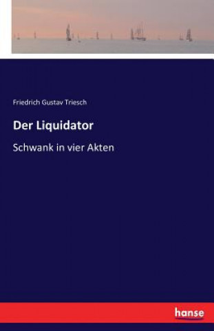 Buch Liquidator Friedrich Gustav Triesch