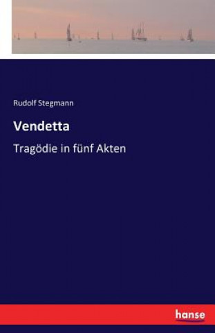 Knjiga Vendetta Rudolf Stegmann
