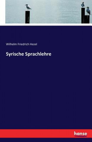 Książka Syrische Sprachlehre Wilhelm Friedrich Hezel