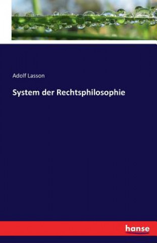 Książka System der Rechtsphilosophie Adolf Lasson