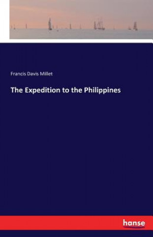 Carte Expedition to the Philippines Francis Davis Millet