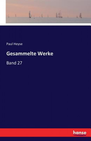 Carte Gesammelte Werke Paul Heyse