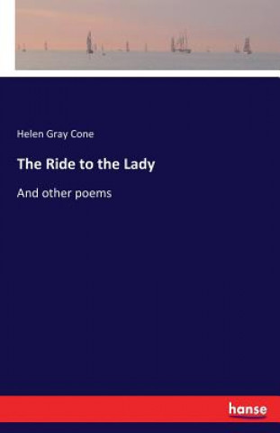 Kniha Ride to the Lady Helen Gray Cone