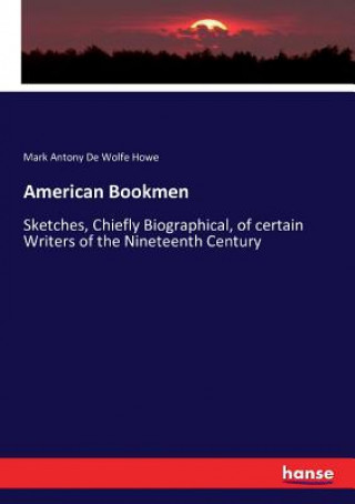 Carte American Bookmen MARK ANTONY DE HOWE