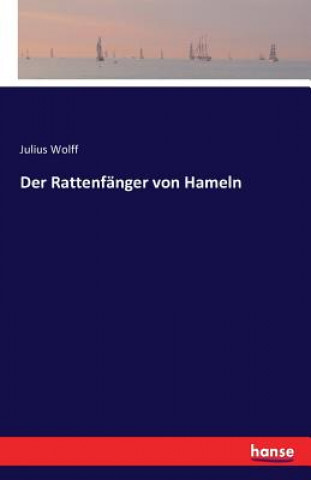 Kniha Rattenfanger von Hameln Julius Wolff