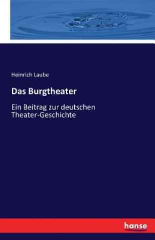 Книга Burgtheater Heinrich Laube