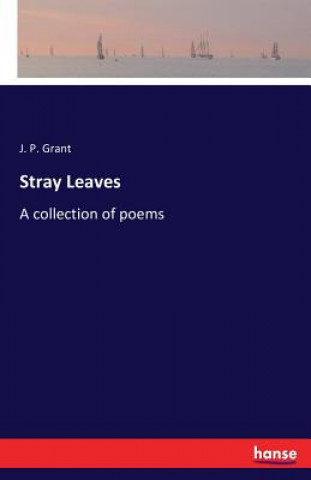 Libro Stray Leaves J P Grant