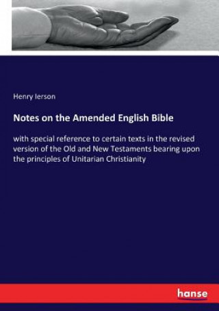 Book Notes on the Amended English Bible Ierson Henry Ierson