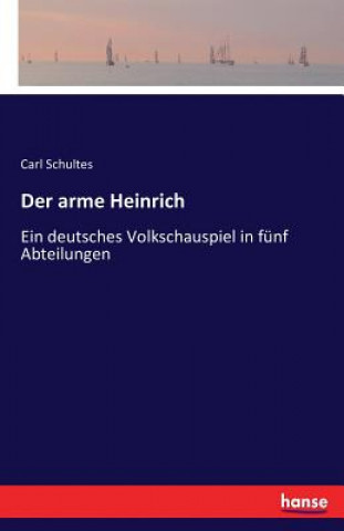 Kniha arme Heinrich Carl Schultes