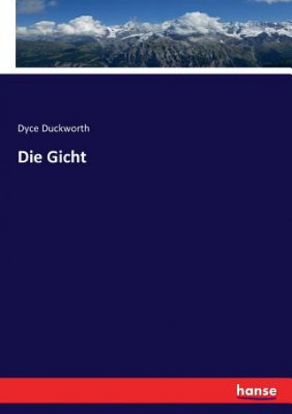 Knjiga Gicht Duckworth Dyce Duckworth