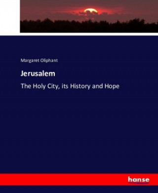 Knjiga Jerusalem Margaret Oliphant