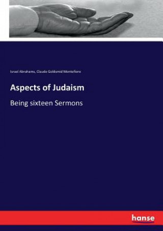 Knjiga Aspects of Judaism Abrahams Israel Abrahams