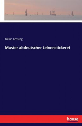 Carte Muster altdeutscher Leinenstickerei Julius Lessing