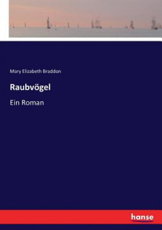 Buch Raubvoegel Mary Elizabeth Braddon