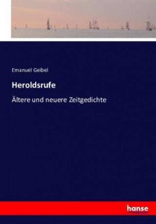 Buch Heroldsrufe Emanuel Geibel