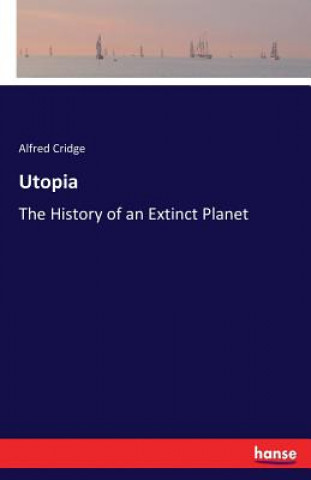 Knjiga Utopia Alfred Cridge