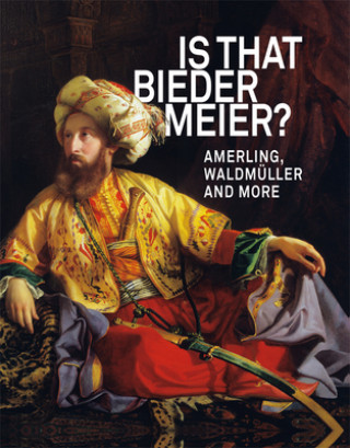 Kniha IS THAT BIEDERMEIER? Sabine Grabner