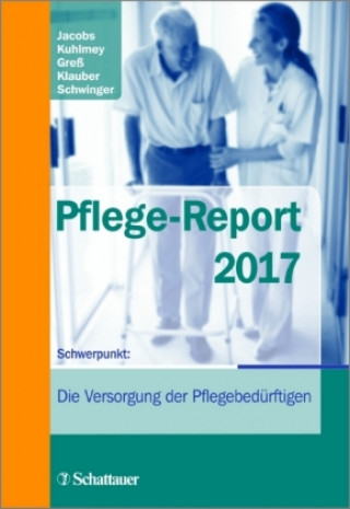 Kniha Pflege-Report 2017 Klaus Jacobs