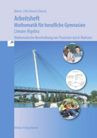 Książka Mathematik für berufliche Gymnasien - Lineare Algebra Kurt Bohner