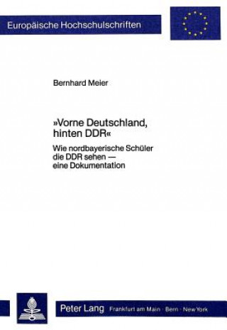 Carte Â«Vorne Deutschland, hinten DDRÂ» Bernhard Meier