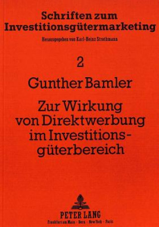 Carte Zur Wirkung von Direktwerbung im Investitionsgueterbereich Gunther Bamler