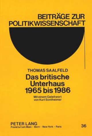 Knjiga Das britische Unterhaus 1965 bis 1986 Thomas Saalfeld