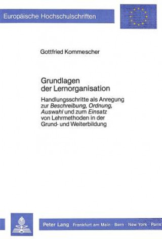 Knjiga Grundlagen der Lernorganisation Gottfried Kommescher