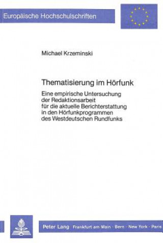 Kniha Thematisierung im Hoerfunk Michael Krzeminski