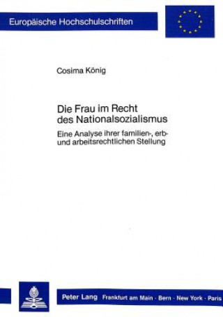 Carte Die Frau Im Recht Des Nationalsozialismus Cosima König