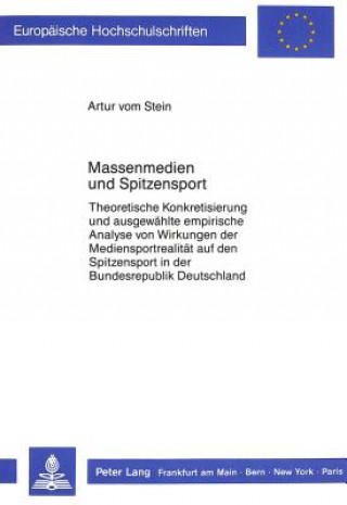 Livre Massenmedien und Spitzensport Artur vom Stein