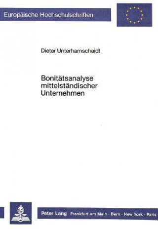 Книга Bonitaetsanalyse mittelstaendischer Unternehmen Dieter Unterharnscheidt