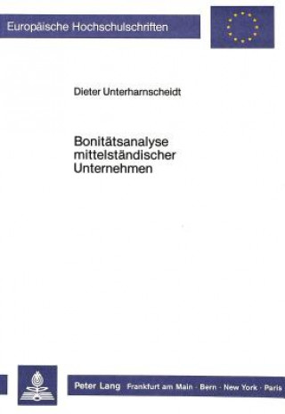 Knjiga Bonitaetsanalyse mittelstaendischer Unternehmen Dieter Unterharnscheidt