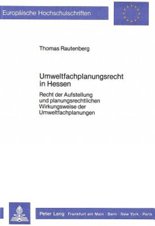 Carte Umweltfachplanungsrecht in Hessen Thomas Rautenberg