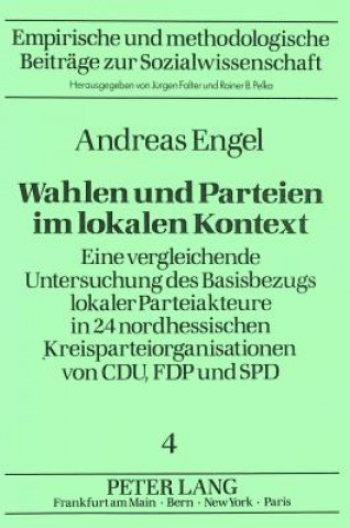 Carte Wahlen und Parteien im lokalen Kontext Andreas Engel