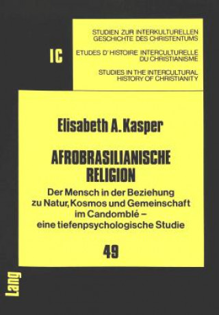 Carte Afrobrasilianische Religion Elisabeth A. Kasper