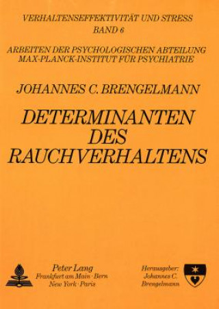 Kniha Determinanten des Rauchens Johannes Brengelmann