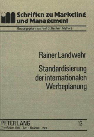 Книга Standardisierung der internationalen Werbeplanung Rainer Landwehr