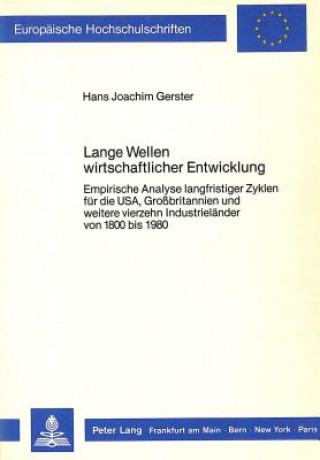 Knjiga Lange Wellen wirtschaftlicher Entwicklung Hans Joachim Gerster