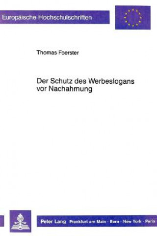 Kniha Der Schutz des Werbeslogans vor Nachahmung Thomas Förster