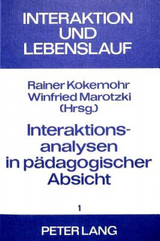 Könyv Interaktionsanalysen in paedagogischer Absicht Rainer Kokemohr