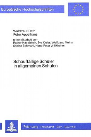 Kniha Sehauffaellige Schueler in allgemeinen Schulen Waltraud Rath
