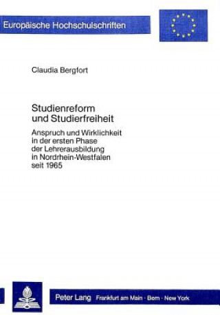 Kniha Studienreform und Studierfreiheit Claudia Bergfort