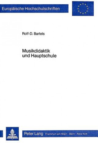 Kniha Musikdidaktik und Hauptschule Rolf-D. Bartels