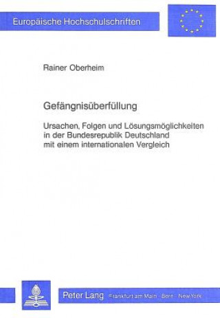 Livre Gefaengnisueberfuellung Rainer Oberheim